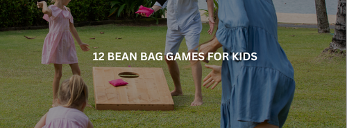 12 Bean Bag Games for Kids (That Adults End Up Playing Too)