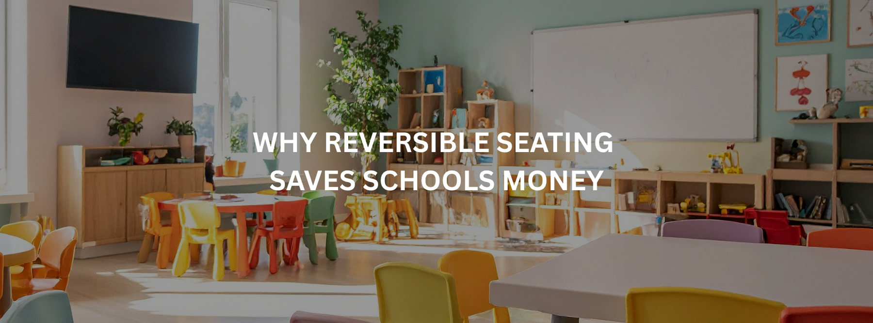How Reversible Furniture Works (And Why It Matters for Schools)
