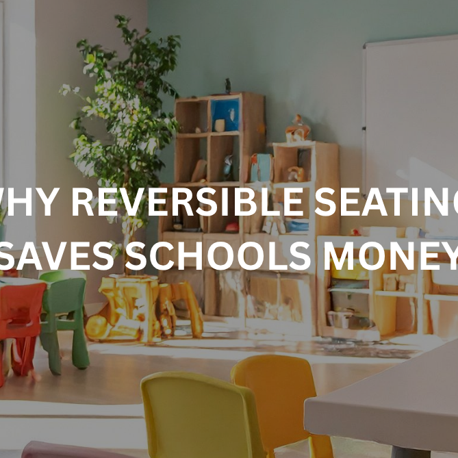 How Reversible Furniture Works (And Why It Matters for Schools)