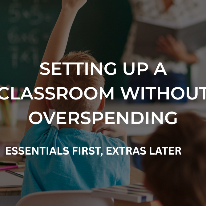 Setting Up a Classroom Without Overspending