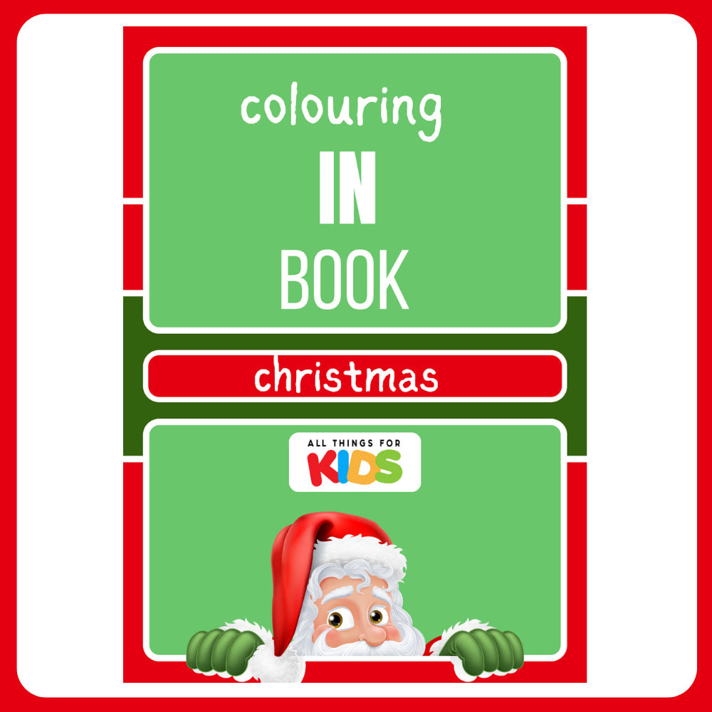 free downloadable christmas colouring in book — all things for kids